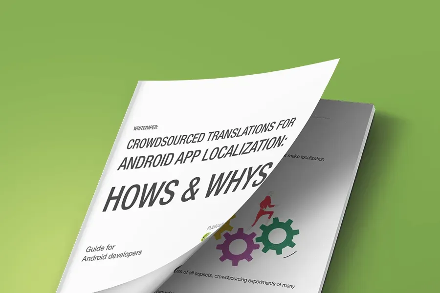 Whitepaper: Hows and Whys of Crowdsourced Translation for Android App Localization