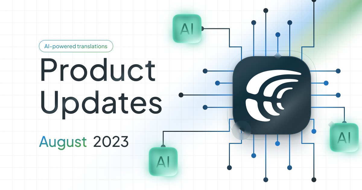 Crowdin localization platform product updates August 2023
