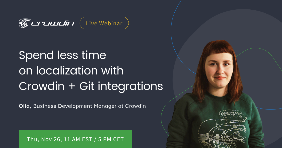Spend less time on localization with Crowdin + Git integrations